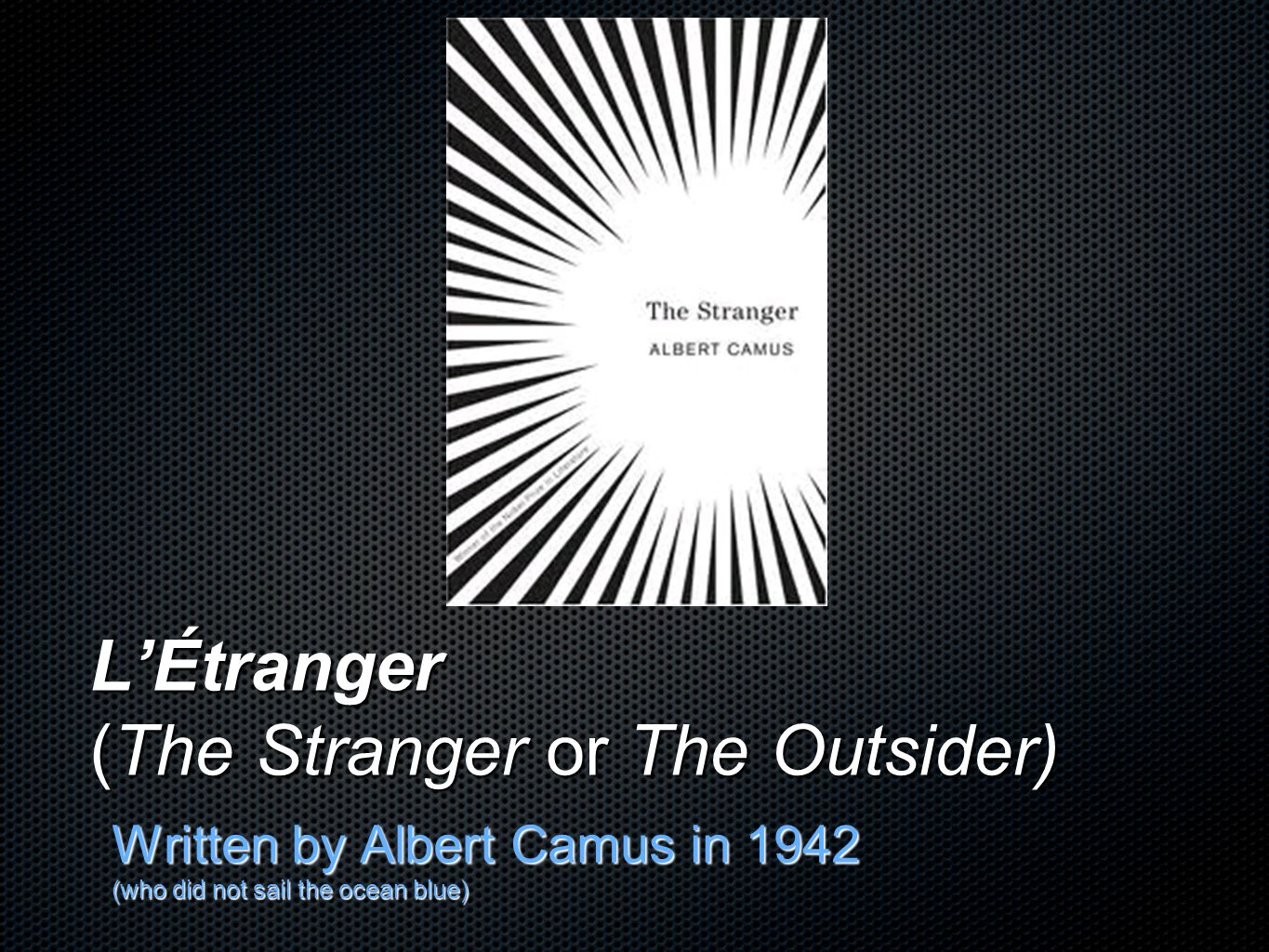 Reflective statement the stranger camus